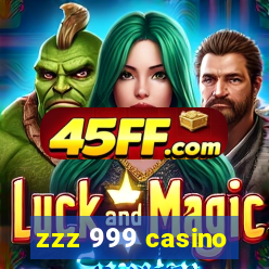 zzz 999 casino